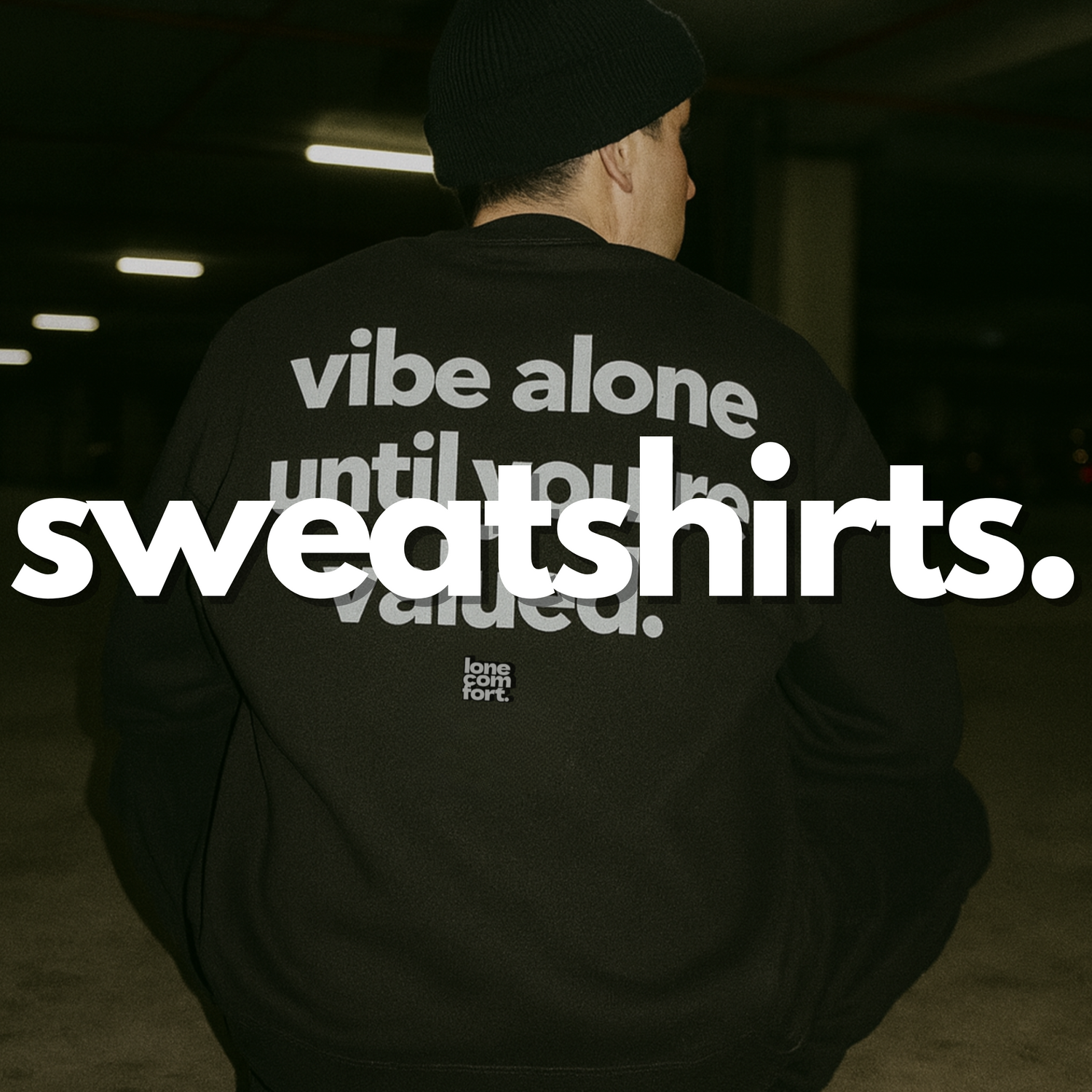 sweatshirts.